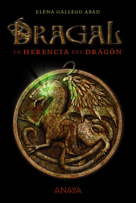 DRAGAL I: LA HERENCIA DEL DRAGON