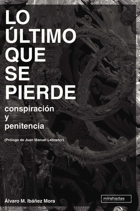 LO ÚLTIMO QUE SE PIERDE