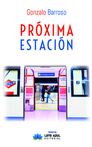PROXIMA ESTACION