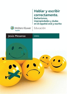 HABLAR Y ESCRIBIR CORRECTAMENTE