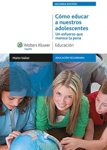 CÓMO EDUCAR A NUESTROS ADOLESCENTES