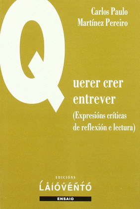 QUERER CRER ENTREVER