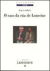 CASO DA RÚA DE LOURCINE, O