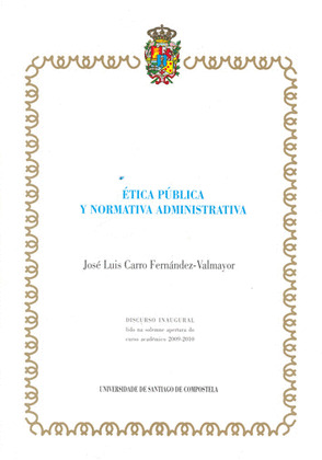ÉTICA PÚBLICA Y NORMATIVA ADMINISTRATIVA