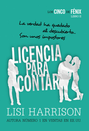 LICENCIA PARA CONTAR (LOS CINCO DE FÉNIX.)