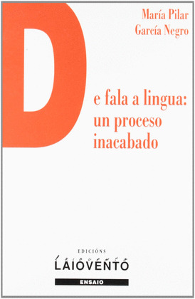 DE FALA A LINGUA: UN PROCESO INACABADO