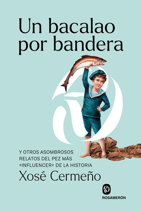 BACALAO POR BANDERA, UN