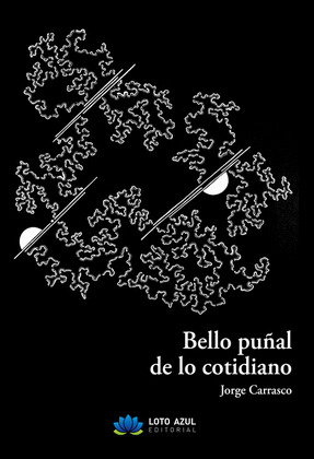 BELLO PUÑAL DE LO COTIDIANO