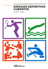 ESPACIOS DEPORTIVOS CUBIERTOS. DIMENSIONES EN ARQUITECTURA