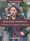 LIDIA SENRA RODRÍGUEZ: A HISTORIA DUN LIDERADO ENTRAÑABLE