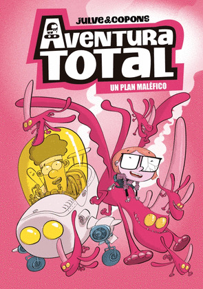 PLAN MALEFICO, UN (AVENTURA TOTAL)