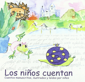 NIÑOS CUENTAN, LOS  + CD CUENTOS  CUENTOS MANUSCRITOS