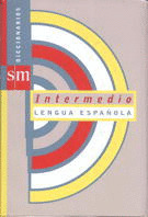 DICC.INTERMEDIO 2000 LENGUA ESPAŸOLA