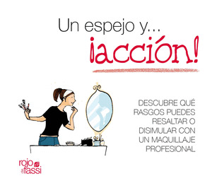 UN ESPEJO Y...¡ACCION!