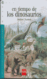 EN TIEMPOS DE DINOSAURIOS/ MA (COL.MUNDO AZUL)