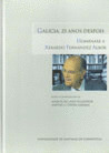 GALICIA, 25 ANOS DESPOIS. HOMENAXE A XERARDO FERNANDEZ ALBOR