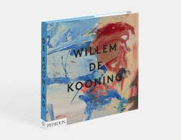 WILLEM DE KOONING A WAY OF LIVING