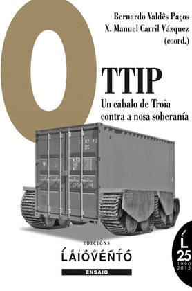 O TTIP: UN CABALO DE TROIA CONTRA A NOSA SOBERANIA