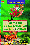 MAGIA DE LAS CUENTAS EN LA NAVIDAD, LA