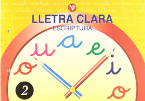 LLETRA CLARA, ESCRIPTURA 2, EDUCACIO PRIMÀRIA