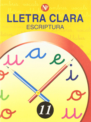 LLETRA CLARA, ESCRIPTURA 11, EDUCACIO PRIMÀRIA