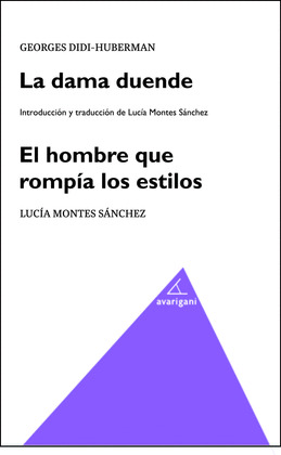 LA DAMA DUENDE. EL HOMBRE QUE ROMPÍA LOS ESTILOS
