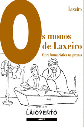 MONOS DE LAXEIRO, OS