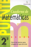 PUENTE, CUADERNO DE MATEMATICAS, 2º PRIMARIA