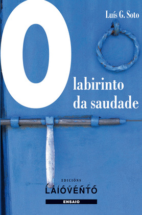 O LABRINTO DA SAUDADE
