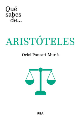 QUE SABES DE... ARISTOTELES