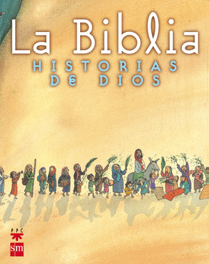 LA BIBLIA HISTORIAS DE DIOS