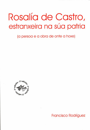 ROSALÍA DE CASTRO, ESTRANXEIRA NA SÚA PATRIA