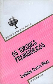 OS TORQUES PREHISTÓRICOS