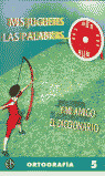 MIS JUGUETES PALABRAS 5 ORTOGRAFIA