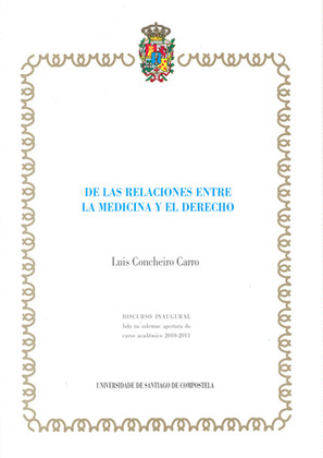 DE LAS RELACIONES ENTRE LA MEDICINA Y EL DERECHO