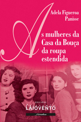 MULHERES DA CASA DA BOUÇA DA ROUPA ESTENDIDA, AS