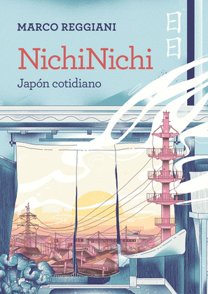 NICHINICHI : JAPÓN COTIDIANO