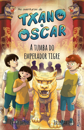 TUMBA DO EMPERADOR TIGRE, S (AS AVENTURA DE TXANO E OSCAR)