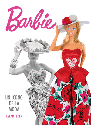 BARBIE: UN ICONO DE LA MODA