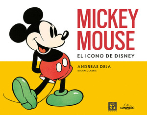 MICKEY MOUSE: EL ICONO DISNEY
