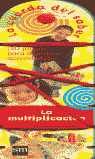 LA MULTIPLICACION/LA CUERDA DEL SABER