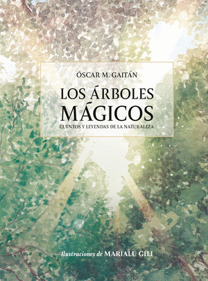 ÁRBOLES MÁGICOS, LOS