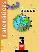 NUEVO PROYECTO TIERRA, MATEMÁTICAS, 3 EDUCACIÓN PRIMARIA