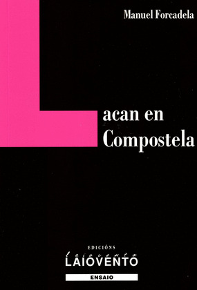 LACAN EN COMPOSTELA