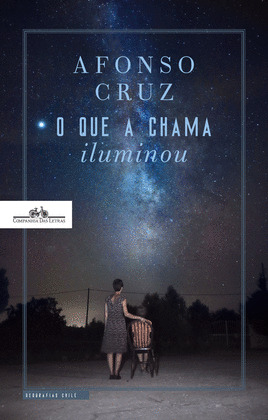 O QUE A CHAMA ILUMINOU