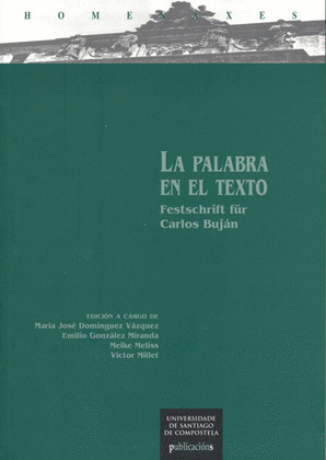 HOM/55-LA PALABRA EN EL TEXTO FESTSCHRIFT FÜR CARLOS BUJAN