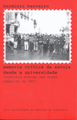 OP/307-MEMORIA CRITICA DA ESCOLA DESDE A UNIVERSIDADE