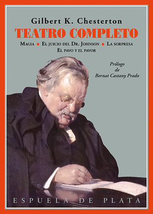 TEATRO COMPLETO: MAGIA. EL JUICIO DEL DR. JOHNSON. LA SORPRESA. EL PAVO Y EL PAVOR