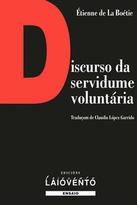 DISCURSO DA SERVIDUME VOLUNTÁRIA
