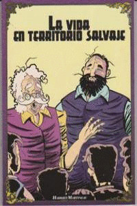 VIDA EN TERRITORIO SALVAJE, LA